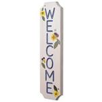 Unfinished Welcome Sign