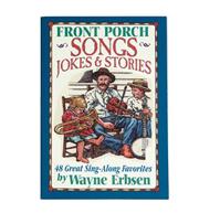 Front Porch Songs, Jokes & Stories