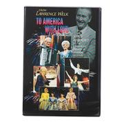 Lawrence Welk To America with Love DVD