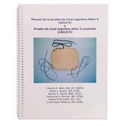 Manual de la prueba de nivel cognitivo Allen-5 (ACLS-5)