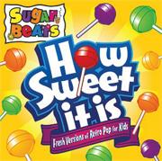 Sugar Beats How Sweet It Is CD