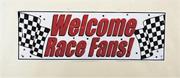 'Welcome Race Fans' Banner